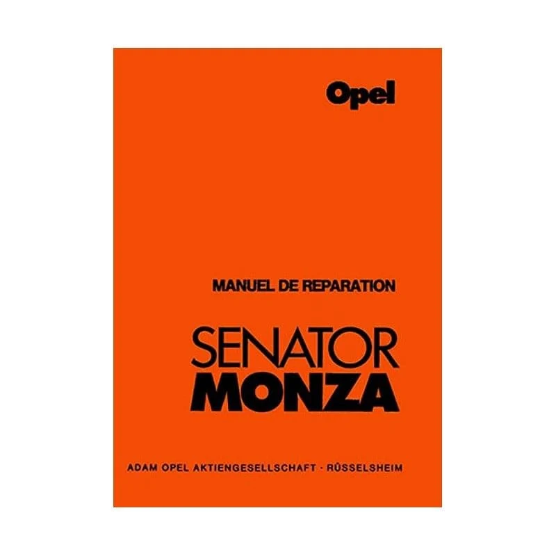Manuel d'atelier Opel Senator Monza