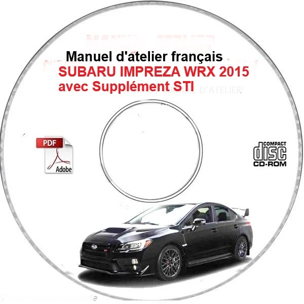manuel d'atelier Subaru Impreza WRX STI 2015 français