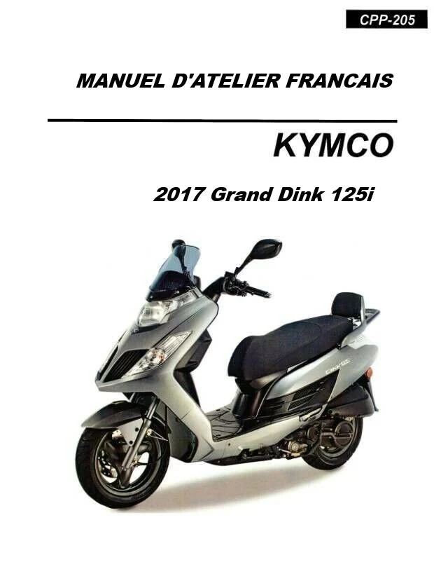 Manuel d'atelier Kymco 125 Grand Dink 2017 français