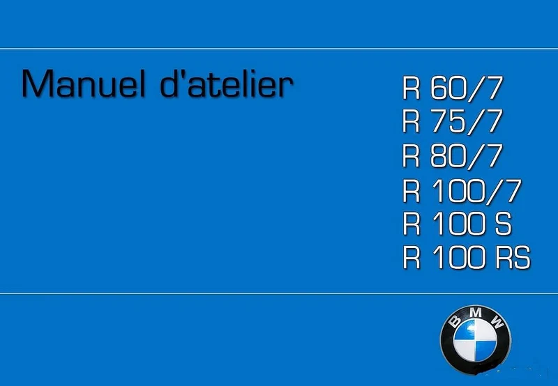 manuel d'atelier BMW R 100 RS et série 7
