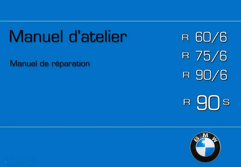 Manuel d'atelier BMW R90S et série 6