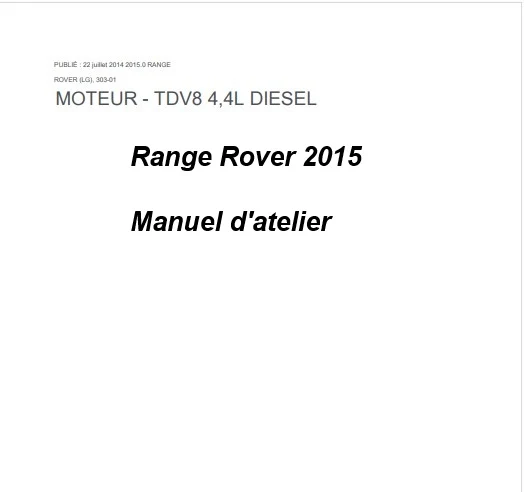 manuel d'atelier Range Rover TDV8 4L4 2015 français