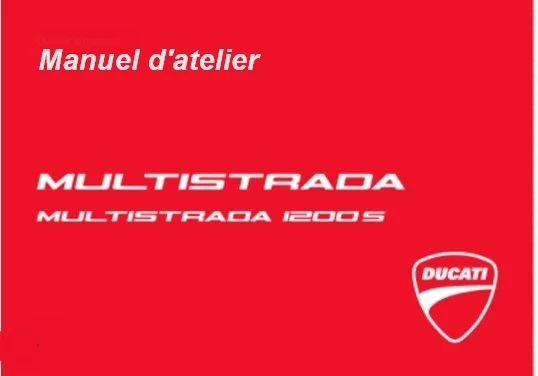 manuel d'atelier Ducati Multistrada 1200 S 2015 2017 français