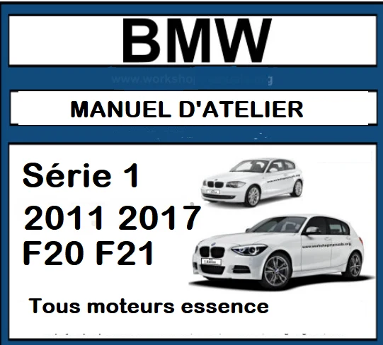 Manuel d'atelier BMW série 1 F20 F21 2011 2017 en français