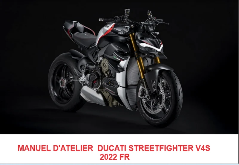 Manuel d'atelier Ducati Streetfighter V4S 2022 français