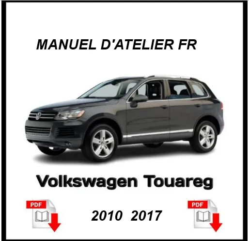 Manuel d'atelier Volkswagen touareg 2010 2017