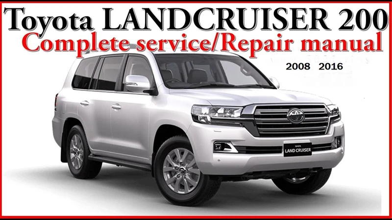 manuel d'atelier Toyota Land Cruiser série 200 2008 2016