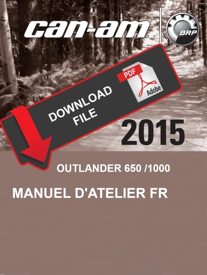 Manuel d'atelier CanAm Outlander 650 1000 2015 français