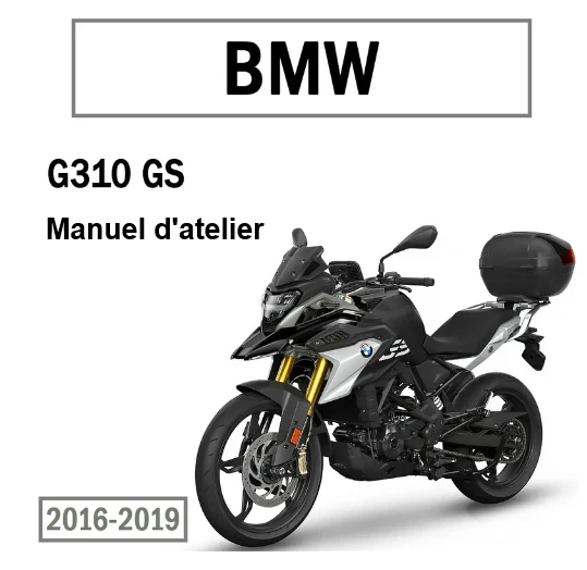 Manuel d'atelier BMW G310 GS K02 2017 2019 français