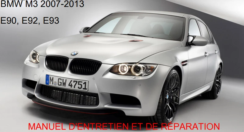 Manuel d'atelier BMW M3 E90 2010 français