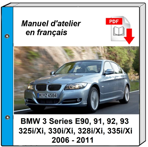 Manuel d'atelier BMW série 3 E90