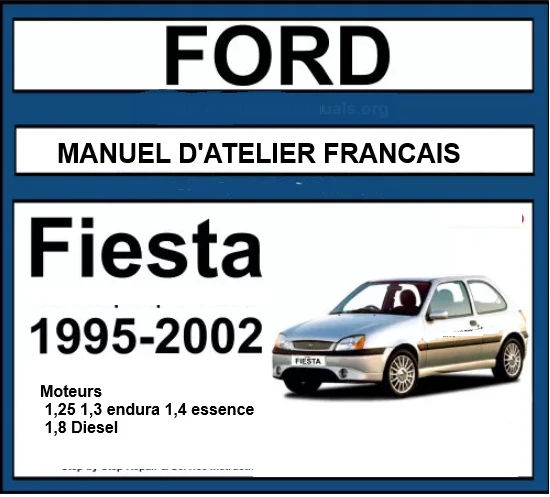 Manuel d'atelier Ford Fiesta 1995 2002