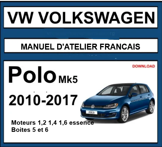 Manuel d'atelier Volkswagen Polo 5 2010 2017 français