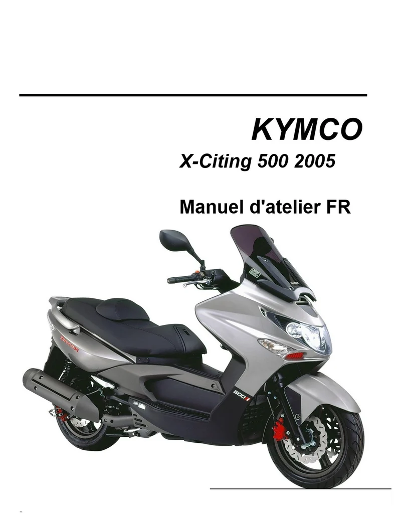 Manuel d'atelier Kymco Xciting 500 2005 français
