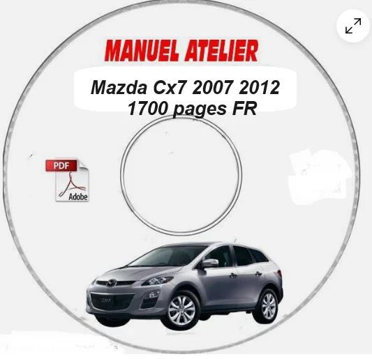 Manuel d'atelier Mazda CX7 2007 français