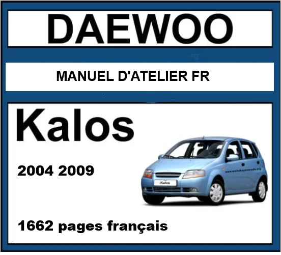 Manuel d'atelier Daewoo Kalos 2004 2009 français