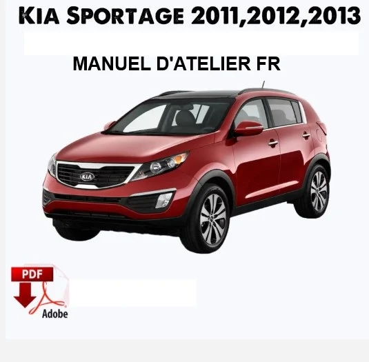 Manuel d'atelier Kia Sportage 2011 2013 français