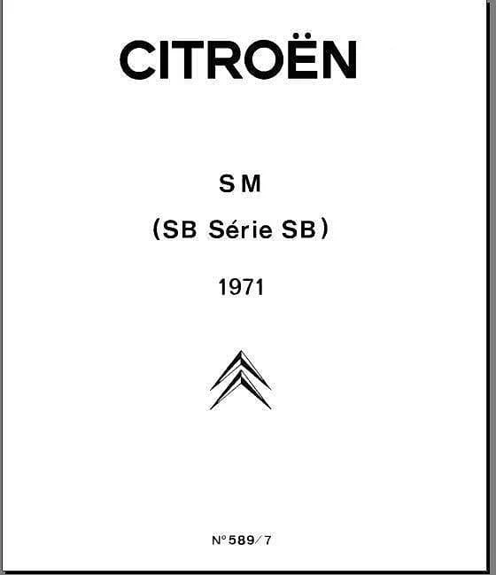 Manuels d'atelier Citroën SM (compilation intégrale )