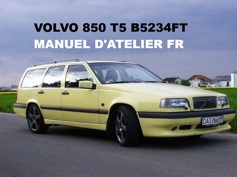 Manuel d'atelier Volvo 850 T5 1996 français