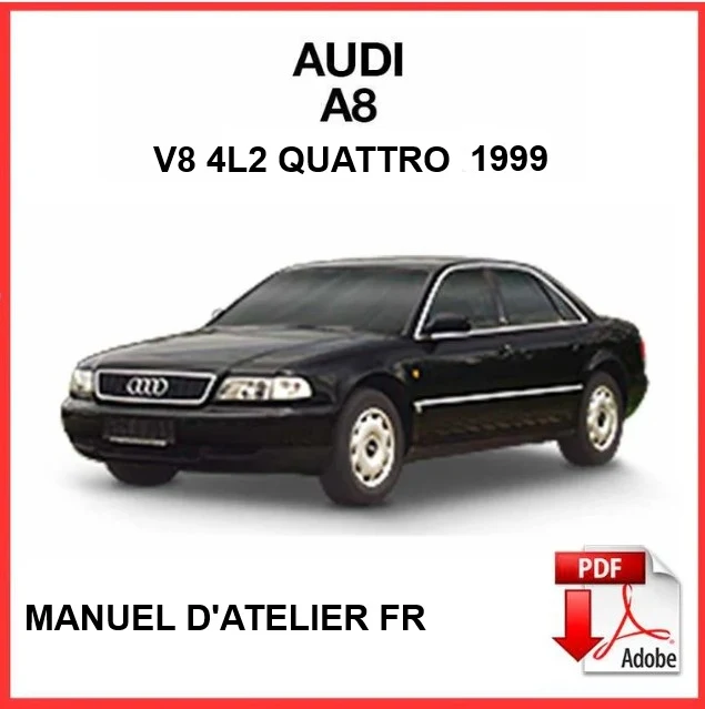 Manuel d'atelier Audi A8 D2 1999 français