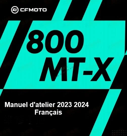 Manuel d'atelier CFMoto MT800 2023 2024 français