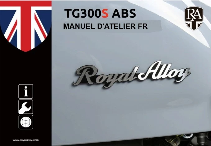 Manuel d'atelier Royal Alloy TG300 2023 2025 français