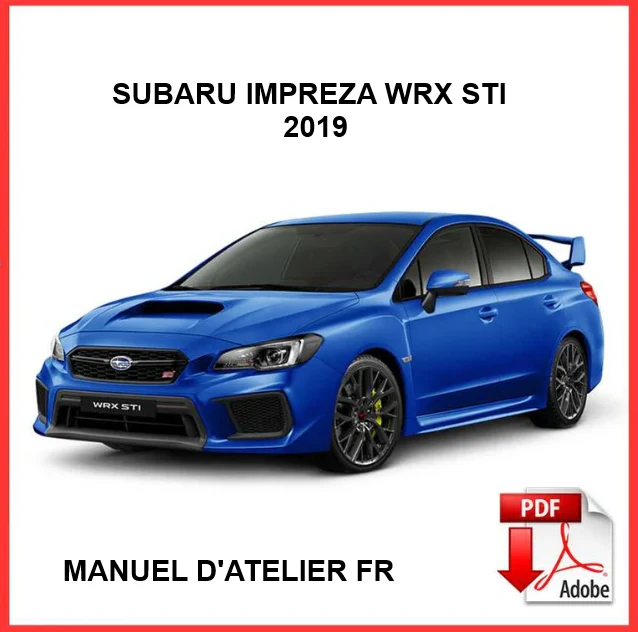 Manuel d'atelier Subaru Impreza WRX STI 2019 français
