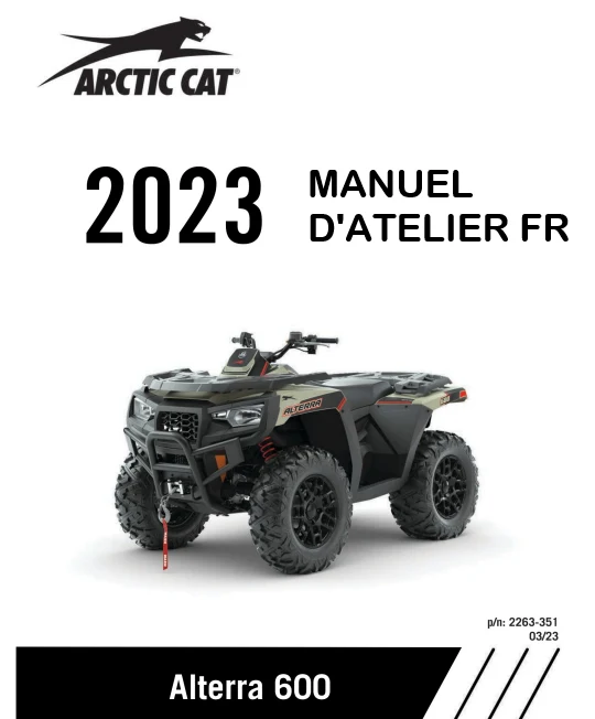 Manuel d'atelier quad Artic Cat Alterra 600 2023 français