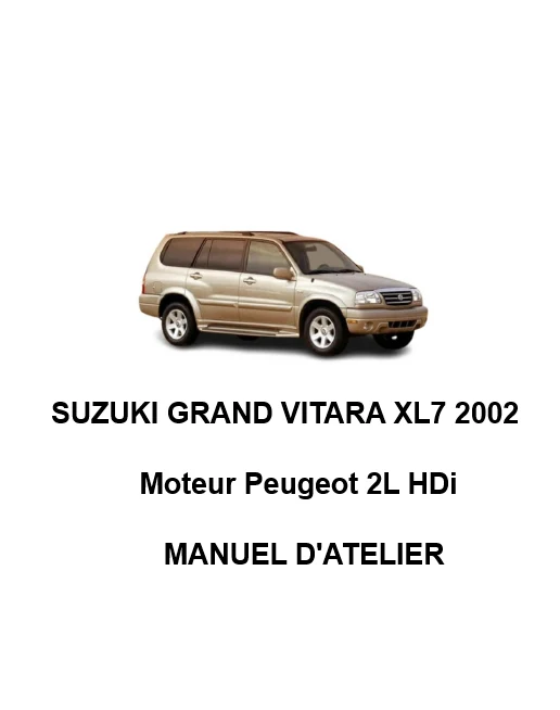 Manuel d'atelier Suzuki Grand Vitara XL7 2L Hdi 2002 français