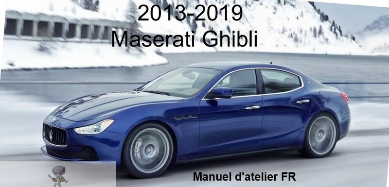 Manuel d'atelier Maserati Ghibli 2013 2019 français