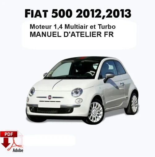 Manuel d'atelier Fiat 500 2013 Multi Air et Turbo français