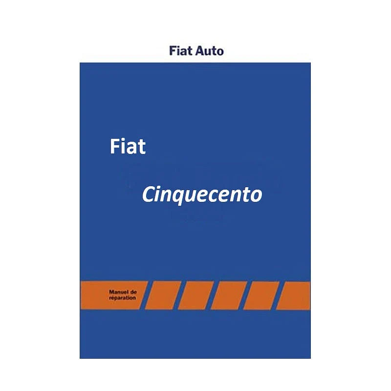 Manuel d'atelier Fiat Cinquecento